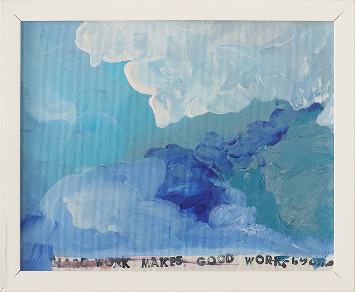 Hard Work Makes Good Work 11W x 9H - Cleared